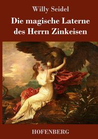 Produktbild: Die magische Laterne des Herrn Zinkeisen