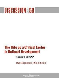 Produktbild: The Elite as a Critical Factor. The Case of Botswana