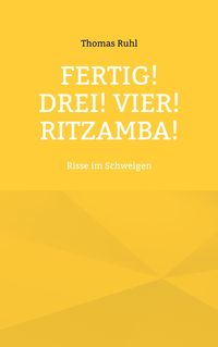 Produktbild: Fertig! Drei! Vier! Ritzamba!