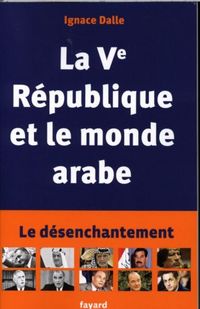 Produktbild: La Ve R&eacute;publique et le monde arabe