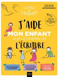 Produktbild: J'aide mon enfant sur le chemin de l'&eacute;criture