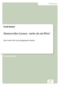 Produktbild: Humorvolles Lernen - mehr als ein Witz?