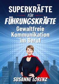 Produktbild: Superkr&auml;fte f&uuml;r F&uuml;hrungskr&auml;fte