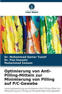 Produktbild: Optimierung von Anti-Pilling-Mitteln zur Minimierung von Pilling auf P/C-Gewebe