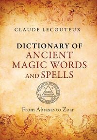 Produktbild: Dictionary of Ancient Magic Words and Spells