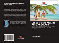 Produktbild: Les Conjoints Aidants Afro-Am&eacute;ricains