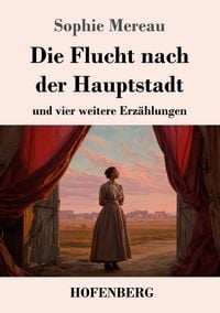 Produktbild: Die Flucht nach der Hauptstadt