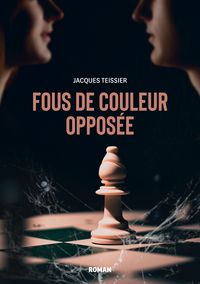 Produktbild: Fous de couleur oppos&eacute;e