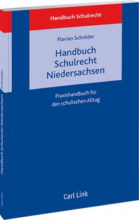 Bild vom Artikel Handbuch Schulrecht Niedersachsen vom Autor Florian Schröder