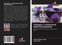 Produktbild: Sviluppo e valutazione della formulazione