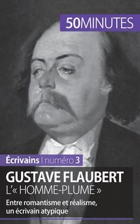Produktbild: Gustave Flaubert, l'' homme-plume '