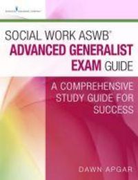 Produktbild: Apgar, D: Social Work ASWB&iquest; Advanced Generalist Exam Guide