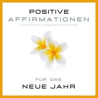 Produktbild: Positive Affirmationen & Meditationen