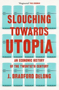 Produktbild: Slouching Towards Utopia