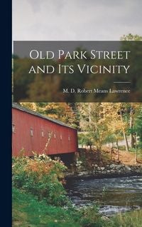 Produktbild: Old Park Street and Its Vicinity