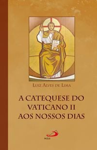 Produktbild: A catequese do Vaticano II aos nossos dias