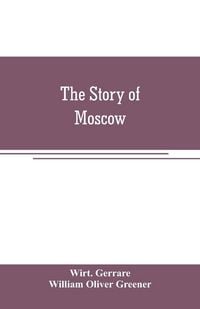 Produktbild: The story of Moscow