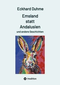 Produktbild: Emsland statt Andalusien und andere Geschichten
