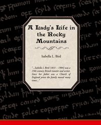 Produktbild: A Ladies Life in the Rocky Mountains