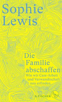 Produktbild: Die Familie abschaffen