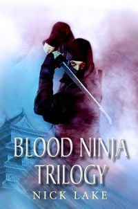 Produktbild: The Blood Ninja Trilogy