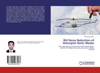 Produktbild: BVI Noise Reduction of Helicopter Rotor Blades