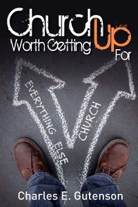 Produktbild: Church Worth Getting Up for