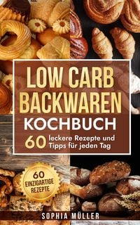 Produktbild: Low Carb Backwaren Kochbuch