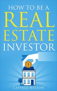 Produktbild: How To Be A Real Estate Investor
