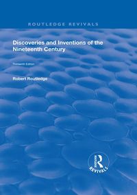 Produktbild: Discoveries and Inventions of the Ninteenth Century