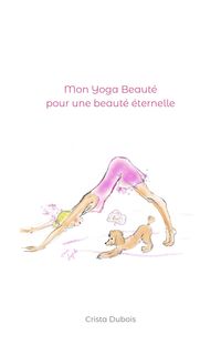 Produktbild: Mon Yoga Beaut&eacute;
