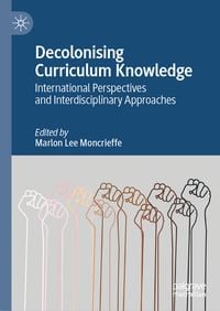 Produktbild: Decolonising Curriculum Knowledge