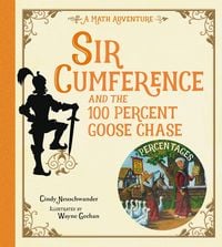 Produktbild: Sir Cumference and the 100 PerCent Goose Chase
