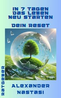 Produktbild: In 7 Tagen das Leben neu starten