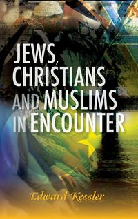 Produktbild: Jews, Christians and Muslims in Encounter