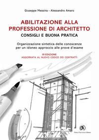 Produktbild: Abilitazione alla professione di architetto. Consigli e buona pratica. Organizzazione sintetica delle conoscenze per un idoneo approccio alle prove d'esame