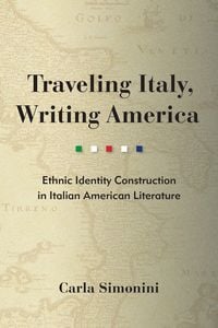 Produktbild: Traveling Italy, Writing America