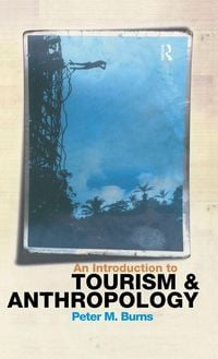Produktbild: An Introduction to Tourism and Anthropology