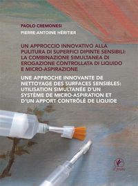 Bild vom Artikel Un approccio innovativo alla pulitura di superfici dipinte sensibili: la combinazione simultanea di erogazione controllata di liquido e micro-aspirazi vom Autor Paolo Cremonesi