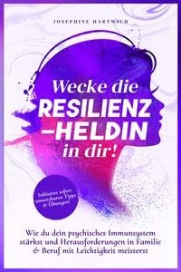 Bild vom Artikel Resilienz: Wecke die Resilienz-Heldin in dir! vom Autor Josephine Hartwich