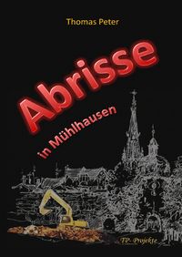 Produktbild: Abrisse in M&uuml;hlhausen