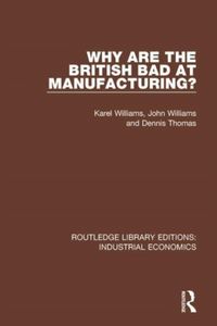 Produktbild: Why Are the British Bad At Manufacturing?