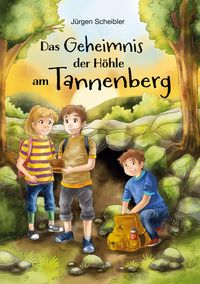 Produktbild: Das Geheimnis der H&ouml;hle am Tannenberg