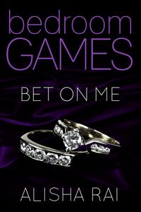 Produktbild: Bet On Me (Bedroom Games, #3)