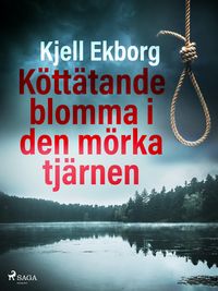 Produktbild: K&ouml;tt&auml;tande blomma i den m&ouml;rka tj&auml;rnen
