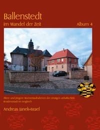 Produktbild: Ballenstedt im Wandel der Zeit Album 4
