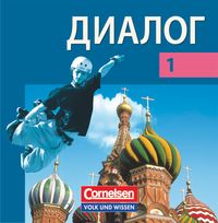 Dialog - Lehrwerk für den Russischunterricht - Russisch als 2. Fremdsprache - Ausgabe 2008 - 1. Lernjahr