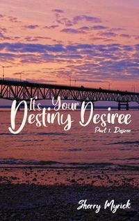 Produktbild: It's Your Destiny Desiree