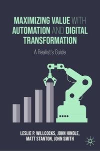 Produktbild: Maximizing Value with Automation and Digital Transformation