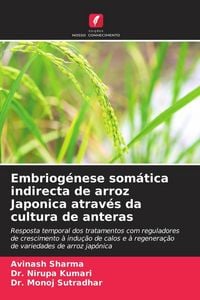 Produktbild: Embriog&eacute;nese som&aacute;tica indirecta de arroz Japonica atrav&eacute;s da cultura de anteras